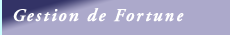 gestion de fortune